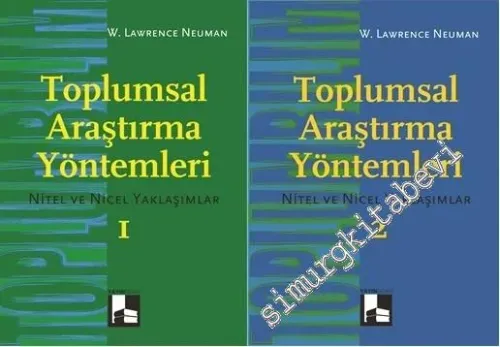 Toplumsal Araştırma Yöntemleri: Nitel ve Nicel Yaklaşımlar 2 Cilt TAKIM -        2016