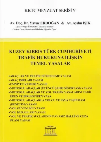 Kuzey Kıbrıs Türk Cumhuriyeti Trafik Hukukuna İlişkin Temel Yasalar
