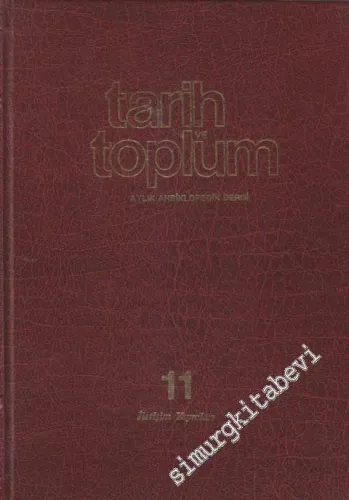 Tarih ve Toplum Cilt 11: Aylık Ansiklopedik Dergi, Sayı: 61 - 66 - Sayı: 61 - 66  Cilt: 11    Ocak - Haziran