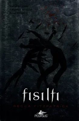 Fısıltı - Hush Hush Serisi 1. Kitap