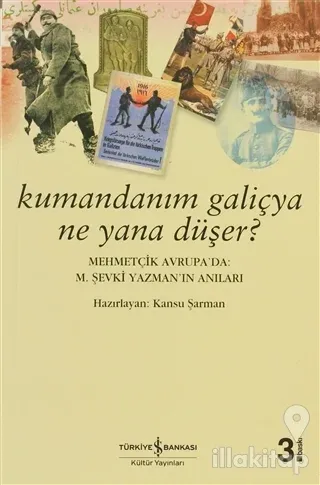 Kumandanım Galiçya Ne Yana Düşer?