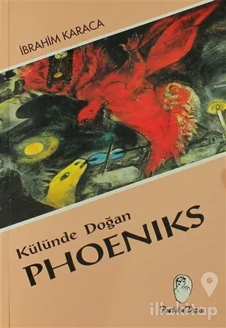 Külünde Doğan Phoeniks