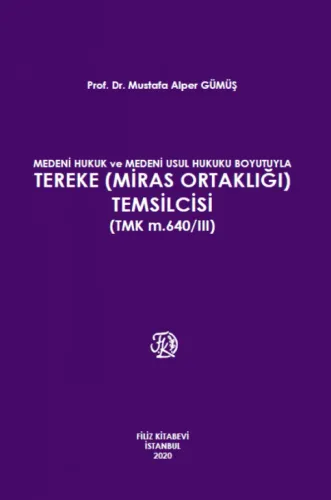 Tereke (Miras Ortaklığı) Temsilcisi