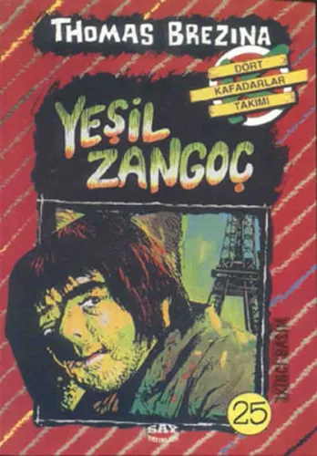 Yeşil Zangoç; Büyük Dört Kafadarlar Takımı - 25