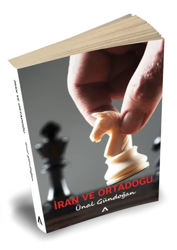 İran ve Ortadoğu - Ünal Gündoğan - Adres Yayınları