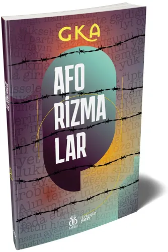 Aforizmalar - GKA Yıldıray Öztürk Aforizmalar - GKA Yıldıray Öztürk
