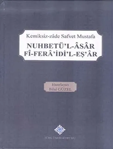 Nuhbetü'l-Âsâr Fî-Ferâ'idi'l-Eş'âr