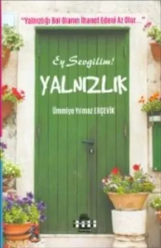 Ey Sevgilim Yalnızlık