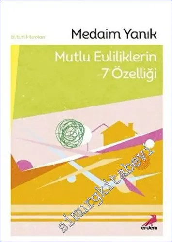 Mutlu Evliliklerin 7 Özelliği -        2023