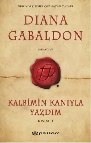 Kalbimin Kanıyla Yazdım; Kısım 2
