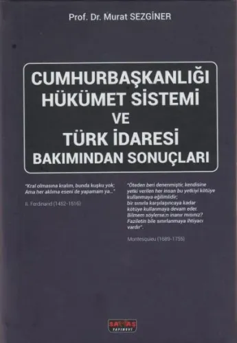 Cumhurbaşkanlığı Hükümet Sistemi ve Türk İdaresi Bakımından Sonuçları