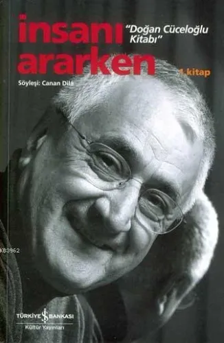 İnsanı Ararken Doğan Cüceloğlu Kitabı 2 Kitap