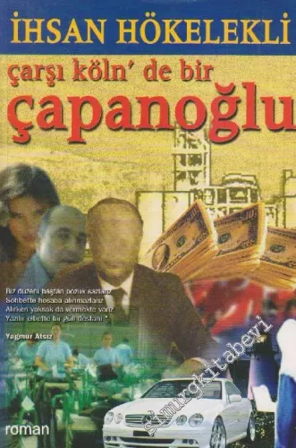 Çarşı Köln'de Çapanoğlu -        2009
