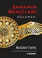 Zamanın Bekçileri Üçlemesi Marianne Curley
