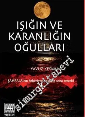 Işığın ve Karanlığın Oğulları  -