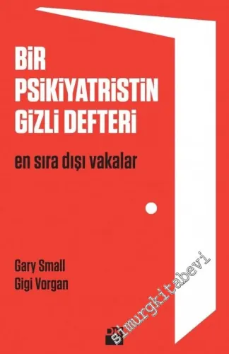 Bir Psikiyatristin Gizli Defteri: En Sıra Dışı Vakalar - 2017