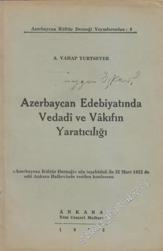 Azerbaycan Edebiyatında Vedadî ve Vâkıfın Yaratıcılığı -