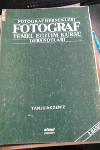 Fotoğraf Temel Eğitim Kursu Ders Notları