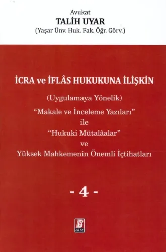İcra ve İflas Hukukuna İlişkin