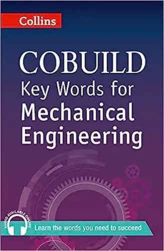 Collins Cobuild Key Words for Mechanical Engineering With MP3 CD