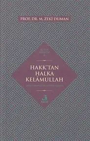 Hakk'tan Halka Kelâmullah; Bütün Eserleri 6