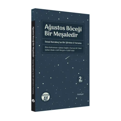 Ağustos Böceği Bir Meşaledir