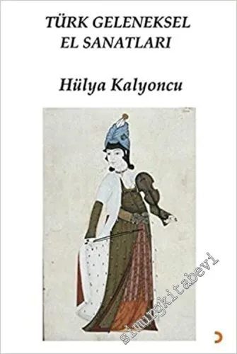 Türk Geleneksel El Sanatları -