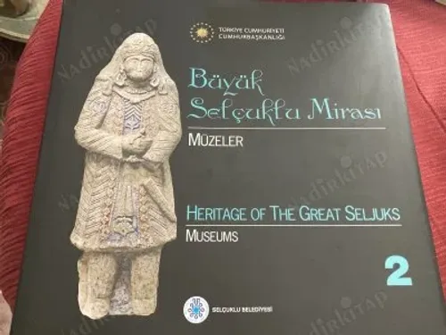 Büyük Selçuklu Mirası: Müzeler = Heritage Of The Great Seljuks: Museums. 1-2 (Takım)