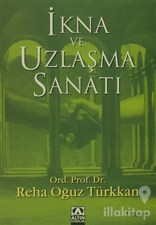 İkna ve Uzlaşma Sanatı