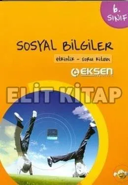 Eksen 6. Sınıf Sosyal Bilgiler Soru Kitabı