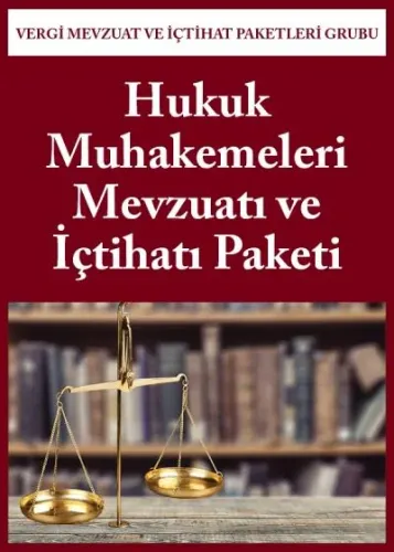 Hukuk Muhakemeleri Mevzuatı ve İçtihatı Paketi