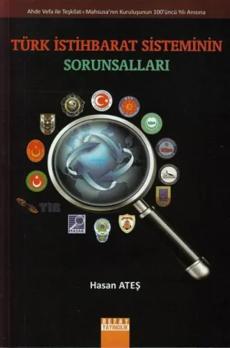 Türk İstihbarat Sisteminin Sorunsalları Hasan Ateş
