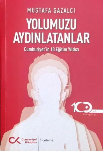 YOLUMUZU AYDINLATANLAR - CUMHURİYET’İN 10 EĞİTİM YILDIZI