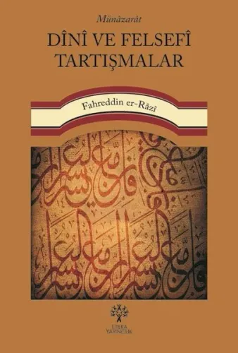 Münâzarât Dînî ve Felsefî Tartışmalar