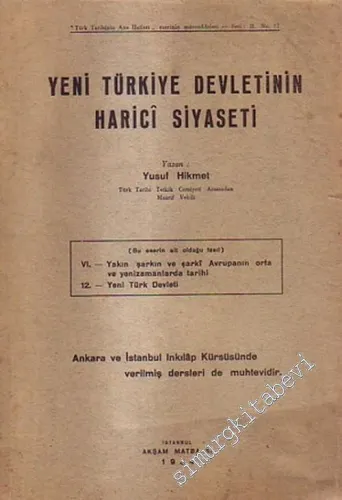 Yeni Türkiye Devletinin Harici Siyaseti -        1935