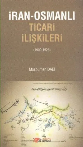 İran Osmanlı Ticari İlişkileri