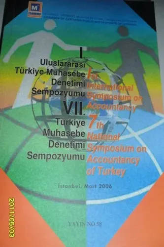 I. Uluslararası Muhasebe Denetimi Sempozyumu Ve VII. Türkiye Muhasebe Denetimi Sempozyumu