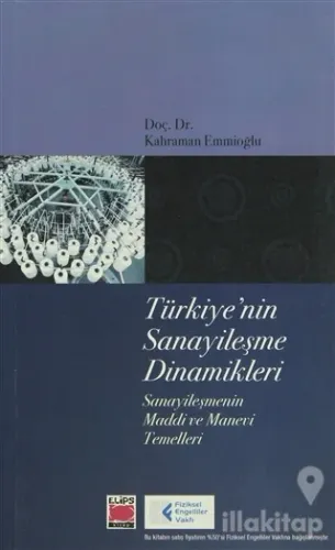 Türkiye'nin Sanayileşme Dinamikleri