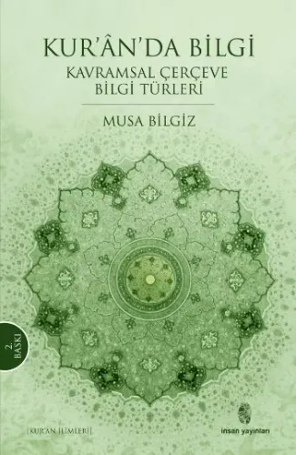 Kuranda Bilgi Kavramsal Çerçeve Bilgi Türleri