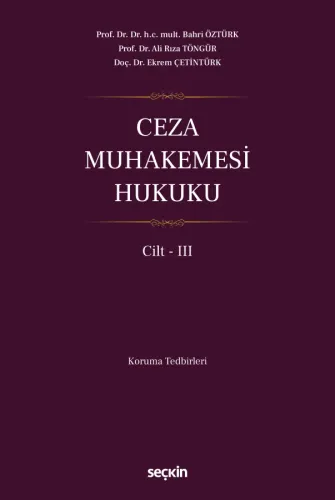 Ceza Muhakemesi Hukuku Cilt – III
