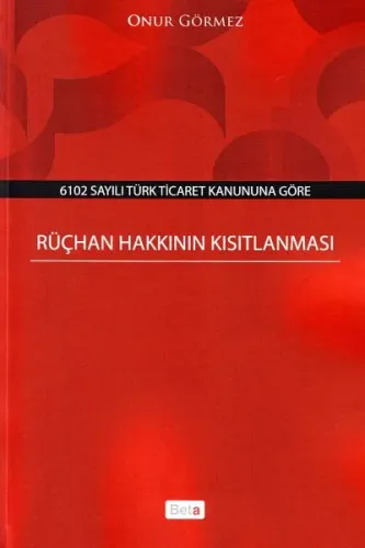 Rüçhan Hakkının Kısıtlanması