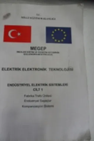 Elektrik Elektronik Teknolojisi / endüstriyel elektrik sistemleri cilt 1