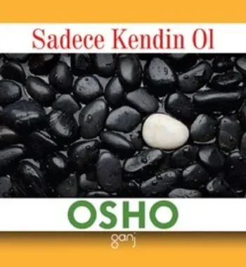 Mini Osho Kitapları Serisi-08: Sadece Kendin Ol
