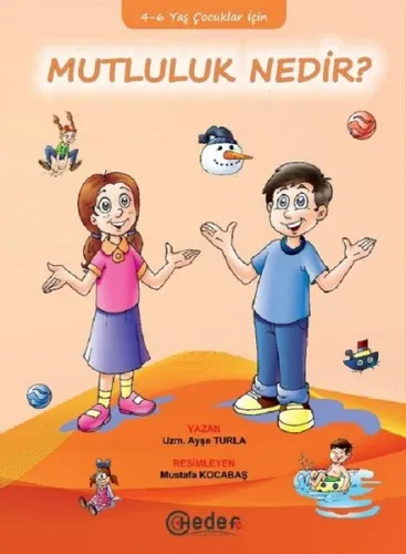 Mutluluk Nedir 4 6 Yaş Çocuklar İçin