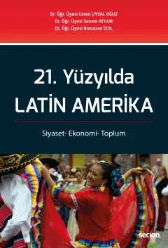 21. Yüzyılda Latin Amerika