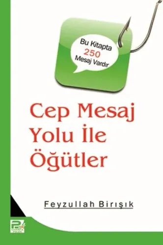 Cep Mesaj Yolu İle Öğütler