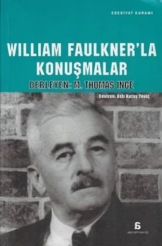 William Faulkner'la Konuşmalar