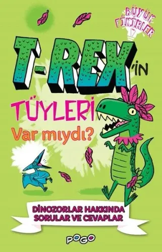 T- Rex'in Tüyleri Var Mıydı