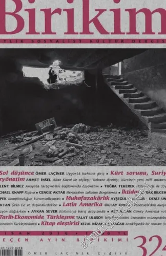 Birikim Aylık Sosyalist Kültür Dergisi - Dosya: Kürt Sorunu, Suriye, Özyönetim - Sayı: 324      Nisan 2016