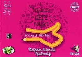 İhtiyaç ÖABT KPSS İlköğretim Matematik Öğretmenliği Hocamın Ders Notları 2016